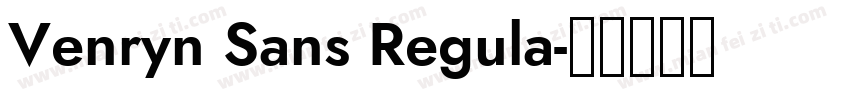 Venryn Sans Regula字体转换